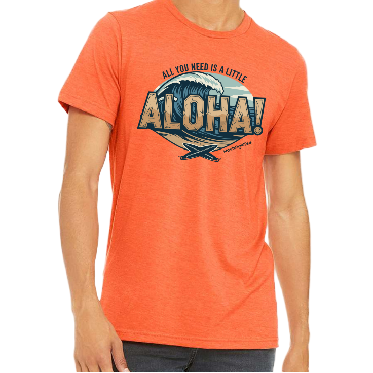 Orange t-shirt with 'All You Need is a Little Aloha' graphic design on a white background by NostalgicTee
