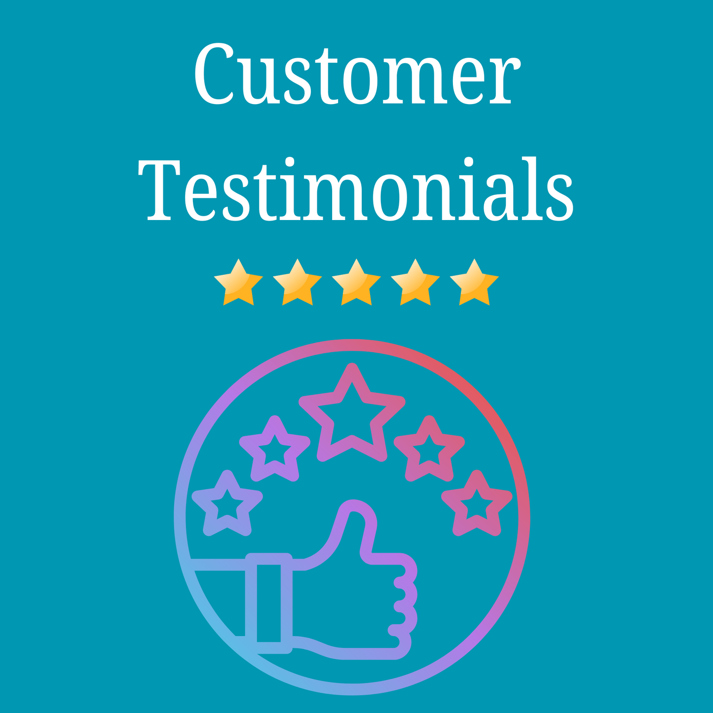 #Customer Testimonials